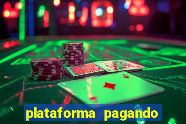 plataforma pagando fortune tiger